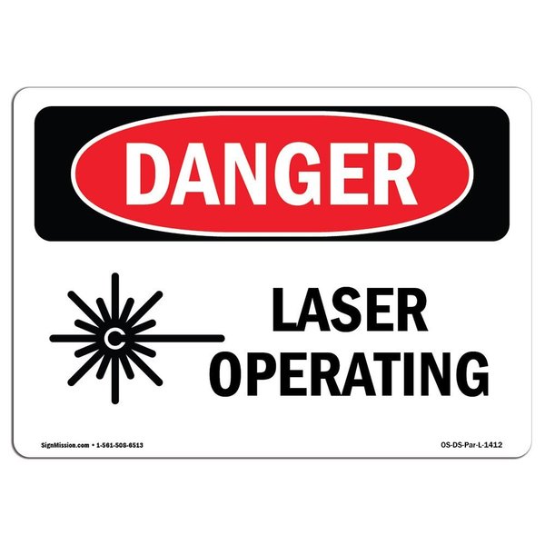 Signmission OSHA Danger Sign, Laser Operating, 10in X 7in Decal, 10" W, 7" H, Landscape, Laser Operating OS-DS-D-710-L-1412